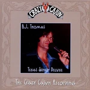 Texas Singer Deluxe (The Crazy Cajun Recordings)