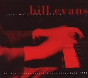 Turn Out the Stars: The Final Village Vanguard Recordings