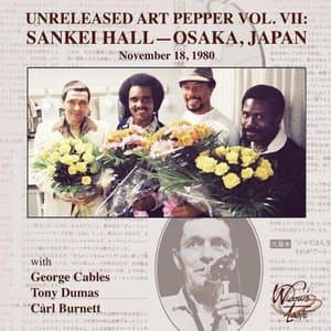 Unreleased Art, Vol.7: Sankei Hall - Osaka, Japan, November 18, 1980