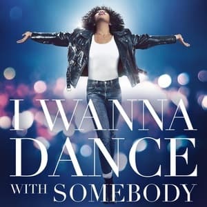 I Wanna Dance With Somebody (The Movie: Whitney New, Classic And Reimagined) (0196589699213, US)