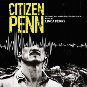 Citizen Penn (Original Motion Picture Soundtrack)