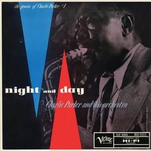 Night And Day: The Genius Of Charlie Parker, Vol. 1