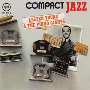 Lester Young & the Piano Giants