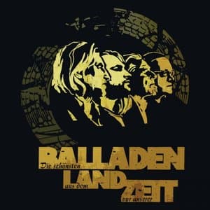 Die schonsten Balladen aus dem Land vor unserer Zeit
