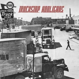 Truckstop Hooligans
