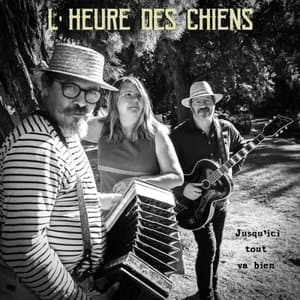 Jusquici tout va bien