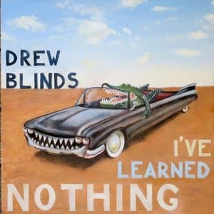 Ive Learned Nothing