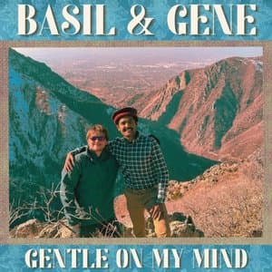 Gentle On My Mind