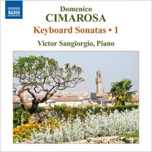 Cimarosa: Keyboard Sonatas, R. 1-18