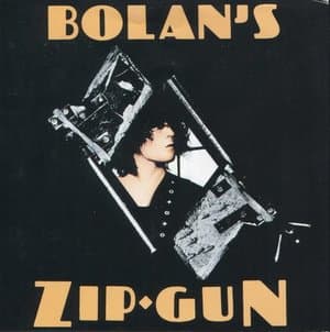 Bolans Zip Gun (Deluxe Edition)