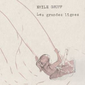 Les grandes lignes