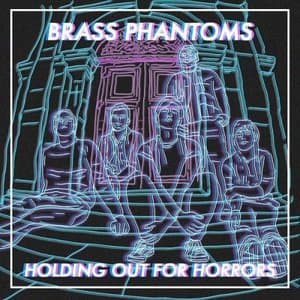 Holding Out for Horrors