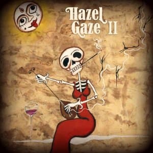 Hazel Gaze II