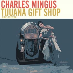 Oldies Selection, Tijuana Gift Shop (Remastered)