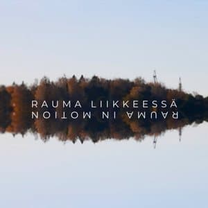 Rauma Liikkeessa (Original Motion Picture Soundtrack)
