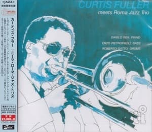 Curtis Fuller Meets Roma Jazz Trio