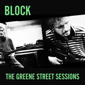 The Greene Street Sessions (Deluxe Edition)