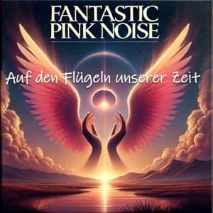 Auf den Flugeln unserer Zeit
