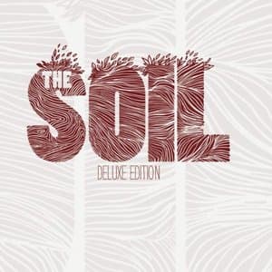 The Soil: Super Deluxe Edition