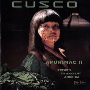 Apurimac II: Return To Ancient America