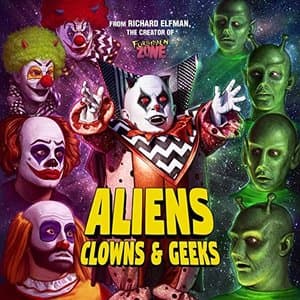 Aliens, Clowns And Geeks (Soundtrack)
