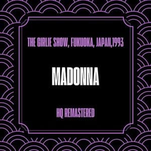 The Girlie Show, Fukuoka, Japan,1993 (Hq Remastered)