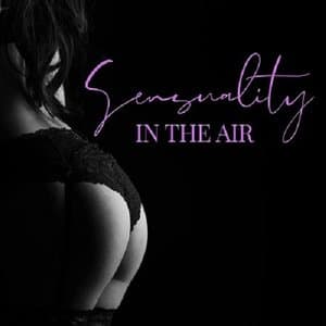 Sensuality in the Air: Romantic and Erotic Jazz Collection (2024)