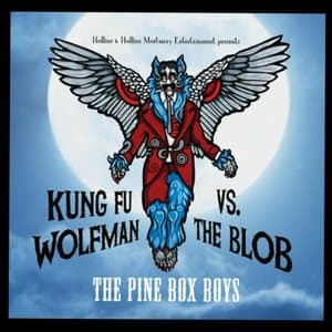 Kung Fu Wolfman Vs. The Blob