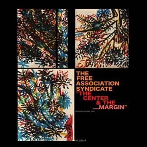 The Center & the Margin (The Free Association Syndicate)