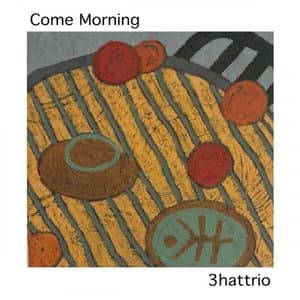 Come Morning