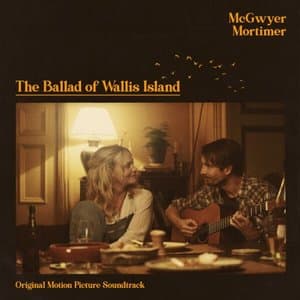 The Ballad of Wallis Island (Original Soundtrack)