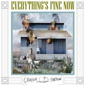 Everythings Fine Now