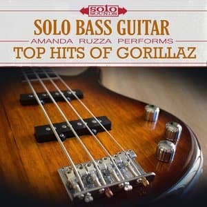 Top Hits of Gorillaz: Solo Bass Guitar