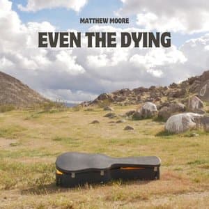 Even the Dying