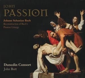 John Passion (Reconstruction Of Bach's Passion Liturgy)