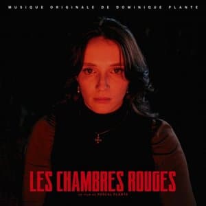 Les chambres rouges - Red Rooms (Original Motion Picture Soundtrack)