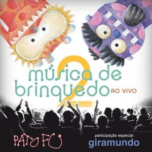 Musica de Brinquedo 2 Ao Vivo (Ao Vivo)