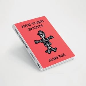 Mark Rae Presents: New Town Ghosts (Songs from the Novel)