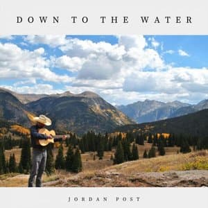 Down to the Water
