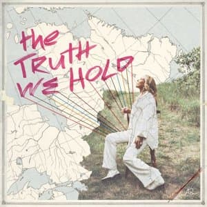The Truth We Hold