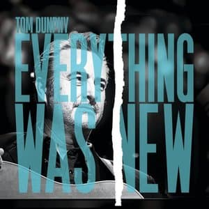 Everything Was New