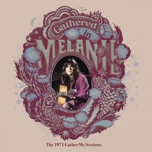 Gathered In - The 1971 Gather Me Sessions