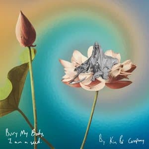 Bury My Body, I Am a Seed