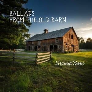 Ballads from the Old Barn: Timeless Country Tunes