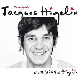 Jacques Higelin chante Vian et Higelin