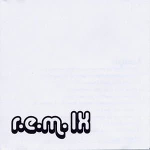 R.E.M.-ix