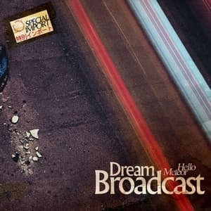 Dream Broadcast