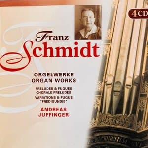 Schmidt: Organ Works