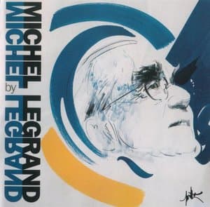 Michel Legrand By Michel Legrand