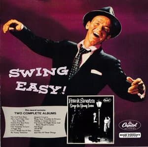 Swing Easy & Songs For Young Lovers